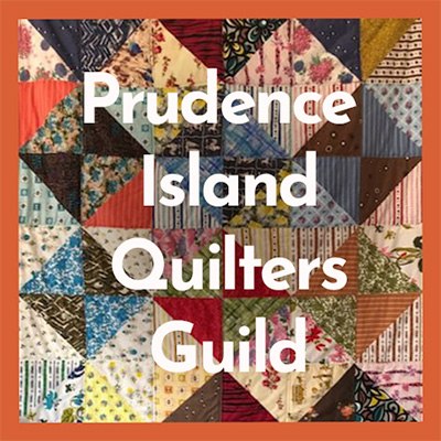 Prudence Island Quilters Guild