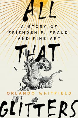 All That Glitters by Orlando Whitfield